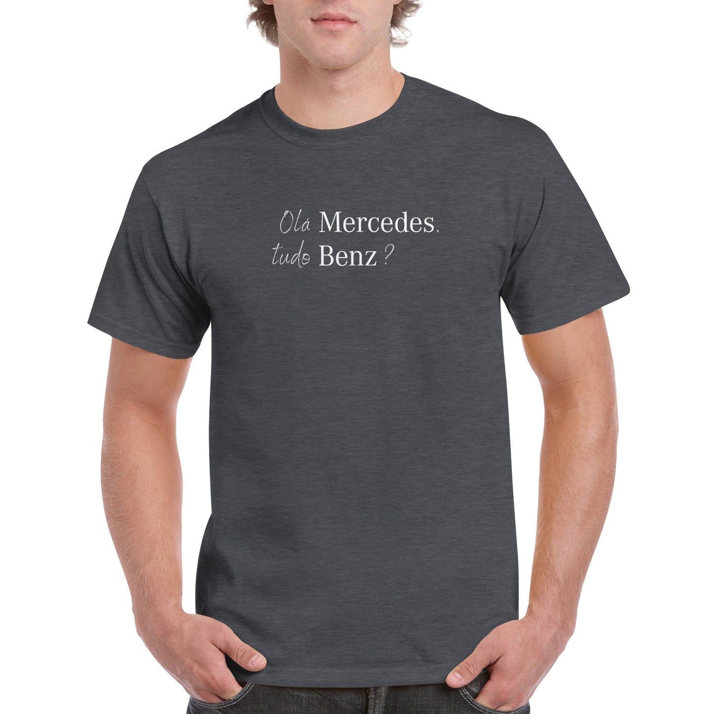 Male Funny T-shirt - Olá Mercedes, tudo Benz?