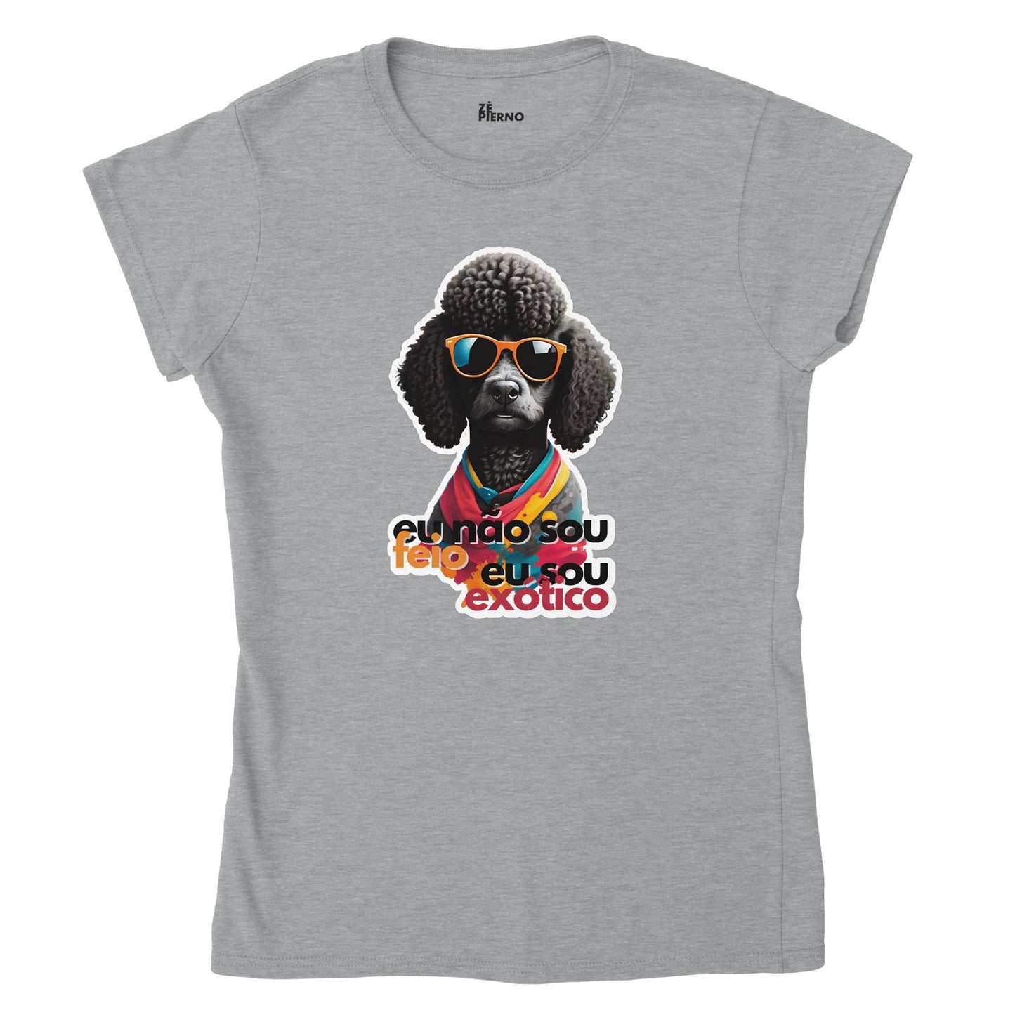 Female Funny T-shirt -  Cão Exótico