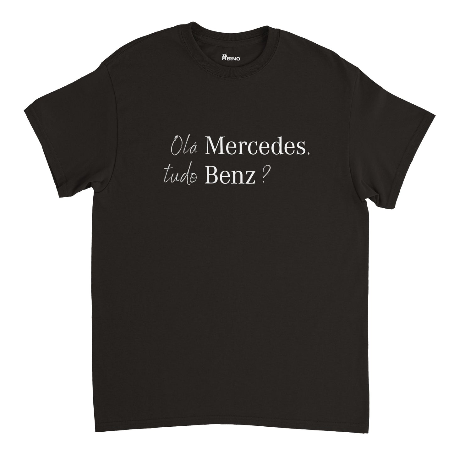 Male Funny T-shirt - Olá Mercedes, tudo Benz?